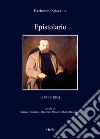 Epistolario (1847-1883). Ediz. integrale libro