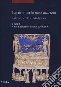 La memoria post mortem dall'antichità al Medioevo