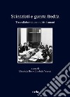 Scienziati e guerra fredda. Tra collaborazione e diritti umani libro