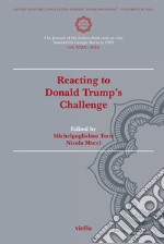 Asia maior (2018). Vol. 29: Reacting to Donald Trump's challenge libro