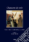 Chansons de toile. Canzoni lirico-narrative in figura di donna libro