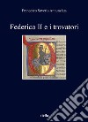 Federico II e i trovatori libro