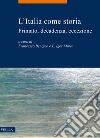 L'Italia come storia. Primato, decadenza, eccezione libro