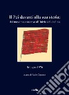 Il PCI davanti alla sua storia: dal massimo consenso all'inizio del declino. Bologna 1976 libro