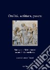 Oralità, scrittura, potere. Sardegna e Mediterraneo tra antichità e medioevo libro di Tanzini L. (cur.)