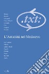 Critica del testo (2019). Vol. 3: L' antichità nel medioevo libro