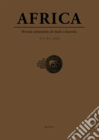 Africa. Rivista semestrale di studi e ricerche. Nuova serie (2020). Vol. 1 libro