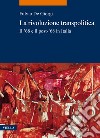 La rivoluzione transpolitica. Il '68 e il post-'68 in Italia libro di De Giorgi Fulvio