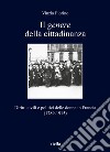 Il genere della cittadinanza. Diritti civili e politici delle donne in Francia (1789-1915) libro