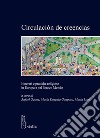 Circulaci?n de creencias. Itinerari e pratiche religiose in Europa e nel Nuovo Mondo libro