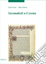 Incunaboli a Cesena libro