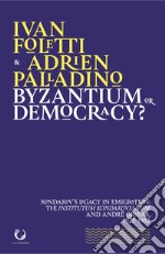 Byzantium or democracy? Kondakov's legacy in emigration: the Institutum Kondakovianum and André Grabar, 1925-1952