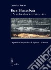 Hans Blumenberg e l'autodistruzione del cristianesimo. La genesi del suo pensiero: da Agostino a Nietzsche libro di Battista Ludovico