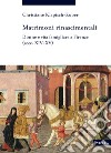 Matrimoni rinascimentali. Donne e vita famigliare a Firenze (secc. XIV-XV) libro