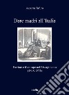 Dare madri all'Italia. Patriote e filantrope nel Risorgimento (1848-1871) libro