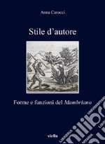 Stile d'autore. Forme e funzioni del Mambriano