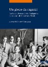 Un gioco da ragazzi. La fisica diversa di via Panisperna nei ricordi di Gian Carlo Wick libro di Cavagnini G. (cur.)