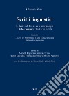 Scritti linguistici. Vol. 1/1: Scritti di fonetica e morfologia italo-romanze. Testi dialettali. Dialetti del Settentrione e della Svizzera italiana Italiano, toscano, còrso libro di Merlo Clemente Loporcaro M. (cur.) Covino S. (cur.) Fanciullo F. (cur.)