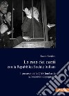 La resa dei conti con la Repubblica Sociale Italiana. I processi delle CAS lombarde nel secondo dopoguerra libro