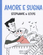 Amore e sugna. Stephanie & Louis