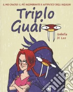 Triplo guaio libro