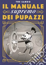 Il manuale supremo dei pupazzi libro