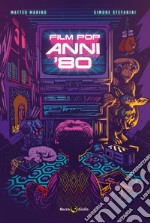 Film pop anni '80 libro