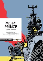 Moby Prince. La notte dei fuochi libro