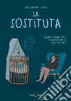 La sostituta libro di Adriansen Sophie Gregori C. (cur.)