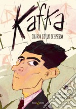 Kafka. Diario di un disperso