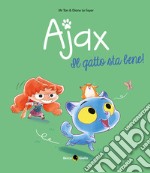 Ajax. Vol. 1: Il gatto sta bene!