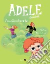 Adele crudele. Vol. 14: Puzzette atomiche libro