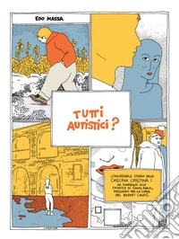 Tutti autistici?