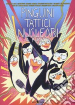 Pinguini Tattici Nucleari a fumetti. Nuova ediz. libro