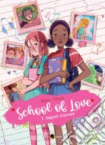 School of love. Vol. 1: Segreti d'amore libro