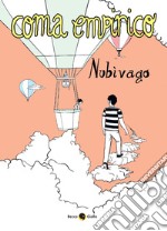 Coma empirico. Nubivago libro