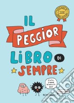 Il peggior libro di sempre libro