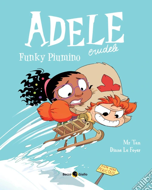 Adele crudele. Vol. 15: Funky piumino