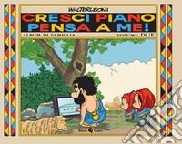 Cresci piano pensa a me!. Vol. 2 libro