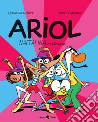 Naftalina canterina. Ariol. Vol. 16 libro