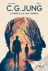 C. G. Jung. L'uomo e la sua ombra libro