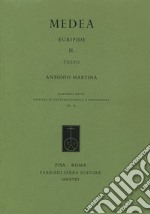 Medea. Ediz. critica. Vol. 2: Testo libro