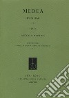 Medea. Ediz. critica. Vol. 2: Testo libro