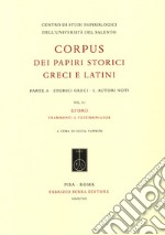 Corpus dei papiri storici greci e latini. Parte A. Storici greci. Vol. 1/3.1: Autori noti. Eforo. frammenti e testimonianze libro