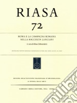 RIASA. Rivista dell'Istituto nazionale d'archeologia e storia dell'arte. Vol. 77: Roma e la campagna romana nella raccolta Lanciani libro