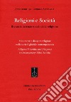 Religioni e società. Rivista di scienze sociali della religione. Ediz. italiana, inglese e spagnola (2018). Vol. 90: Minoranze e diaspore religiose nella società globale contemporanea (Gennaio-Aprile) libro