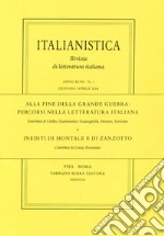 Alla fine della grande guerra: percorsi nella letteratura italiana. Inediti di Montale e di Zanzotto libro