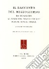 Il racconto del Mezzogiorno. Da De Sanctis al familismo novecentesco: prospettive e utopia libro