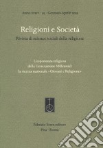 Religioni e società. Rivista di scienze sociali della religione (2019). Vol. 93: L' esperienza religiosa della generazione Millennial: la ricerca nazionale «Giovani e Religione» (Gennaio-Aprile) libro