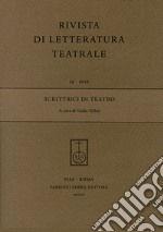 Rivista di letteratura teatrale (2019). Vol. 12: Scrittrici di teatro libro